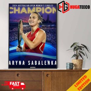 2024 Australian Open Women’s Singles Champion Aryna Sabalenka Domination Down Under Poster Canvas