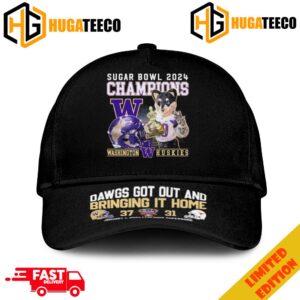 2024 Sugar Bowl Champions Washington Huskies Dawgs Got Out And Bringing It Home Merchandise Hat-Cap