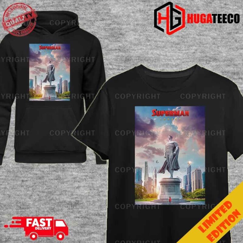 An Amazing Poster For Superman Legacy Release July 11 2025 By Grievity Unique T-Shirt Hoodie