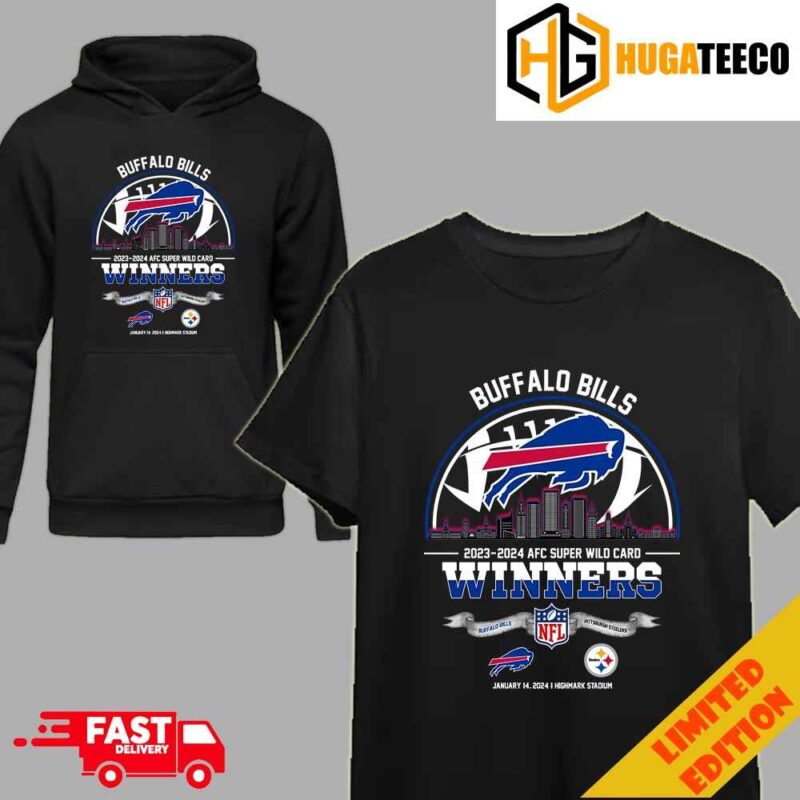 Buffalo Bills Winners Season 2023-2024 AFC Super Wild Card NFL Divisional Skyline January 14 2024 Highmark Stadium Hoodie T-Shirt
