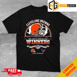 Cleveland Browns Winners Season 2023 2024 AFC Super Wild Card NFL Divisional Skyline January 13 2024 NRG Stadium T Shirt