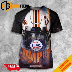 Congratulations Oklahoma State Cowboys Is Champions Of Tax Act Texas Bowl College Football Bowl Games Season 2023-2024 Helmet Poster Go Pokes 3D T-Shirt
