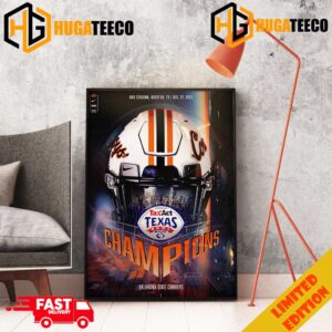 Congratulations Oklahoma State Cowboys Is Champions Of Tax Act Texas Bowl College Football Bowl Games Season 2023-2024 Helmet Poster Go Pokes Poster Canvas