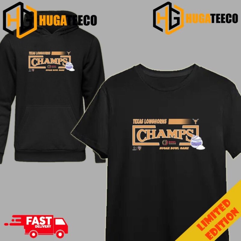 Congratulations Texas Longhorns Is Champions Of Sugar Bowl College Football Bowl Games Season 2023-2024 T-Shirt Long Sleeve Hoodie
