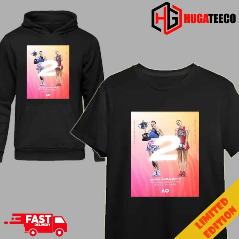 Crown Defended Aryna Sabalenka First Back-to-back AUS Open Grand Slam 2024 Since 2013 Azarenka 2023-2024 Champion Hoodie T-Shirt