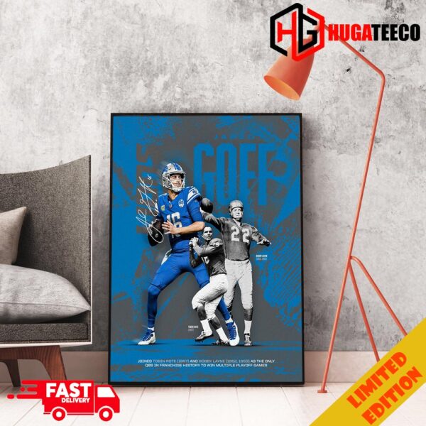 Detroit Lions PR Jare Goff Is The 3rd QB in Franchise History To Win Multiple Playoff Games Joining Tobin Rote and Bobby Layne Home Decoration Poster Canvas