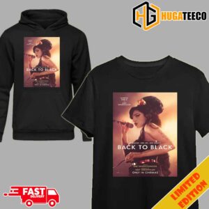 First Poster For Back To Black Starring Marisa Abela Is Amy Winehouse T-Shirt Long Sleeve Hoodie