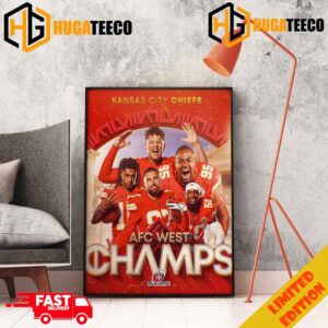For The 8th Straight Year The Kansas City Chiefs Are AFC West Champions NFL Playoffs Merchandise Poster Canvas