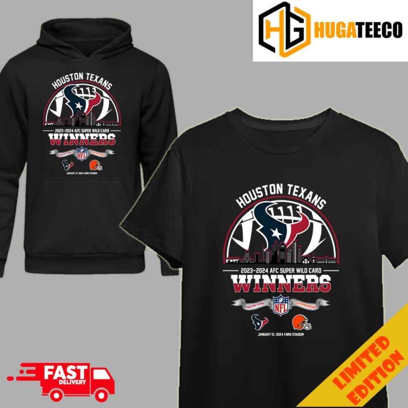 Houston Texans Winners Season 2023-2024 AFC Super Wild Card NFL Divisional Skyline January 13 2024 NRG Stadium T-Shirt Hoodie