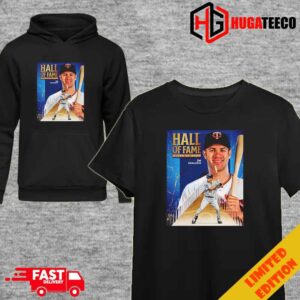 Joe Mauer Hall Of Fame Class Of 2024 Unisex T-Shirt Hoodie