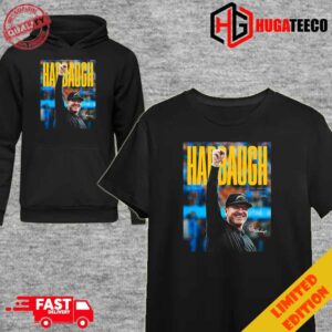 Los Angeles Charegers Have Agreed To Terms With Jim Harbaugh To Be Our Head Coach Unique T-Shirt Hoodie