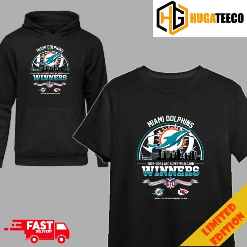 Miami Dolphins Winners Season 2023-2024 AFC Super Wild Card NFL Divisional Skyline January 13 2024 Arrowhead Stadium T-Shirt Hoodie