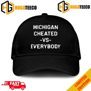 Michigan Cheated vs Everybody Hat-Cap