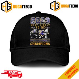 Most Likely To Be Baltimore Ravens 2023 AFC North Division Champions Merchandise Hat-Cap
