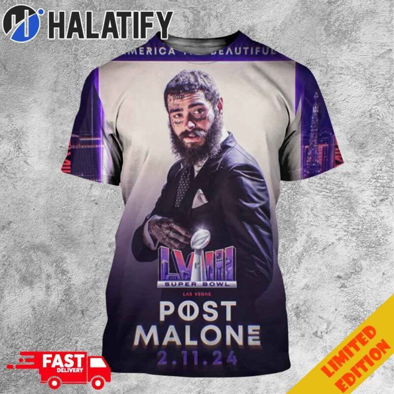 Performing America The Beautiful Super Bowl LVIII Las Vegas With Post Malone 11 Feb 2024 3D T-Shirt Sweater