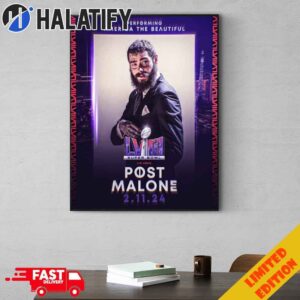 Performing America The Beautiful Super Bowl LVIII Las Vegas With Post Malone 11 Feb 2024 Poster Canvas Home Decor