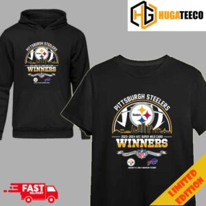 Pittsburgh Steelers Winners Season 2023-2024 AFC Super Wild Card NFL Divisional Skyline January 14 2024 Highmark Stadium T-Shirt Hoodie