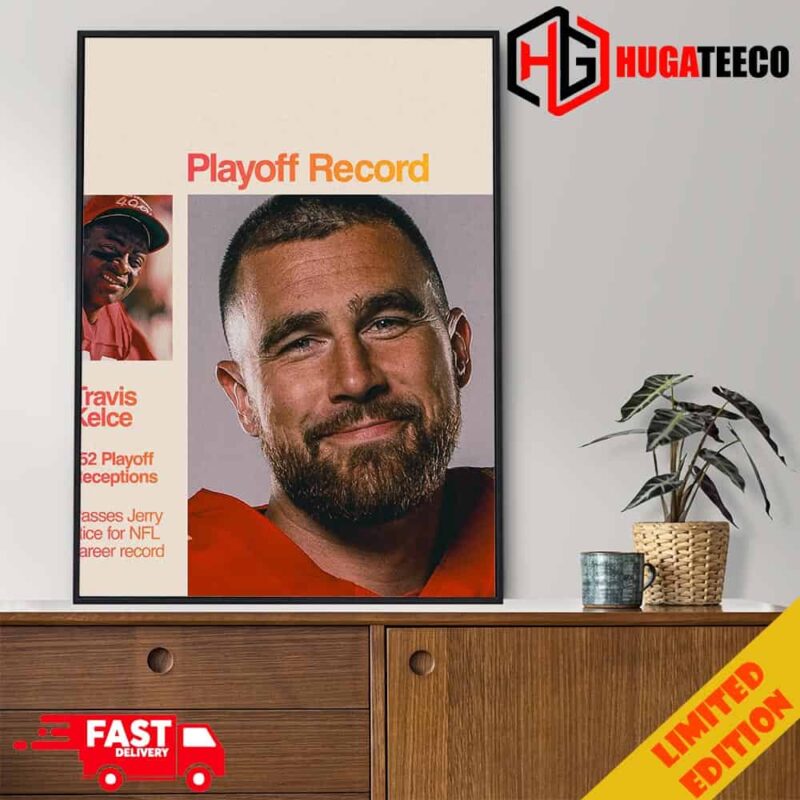 Playoff Receptions Record Travis Kelce Kansas City Chiefs Super Bowl LVIII AFC Championship Poster Canvas