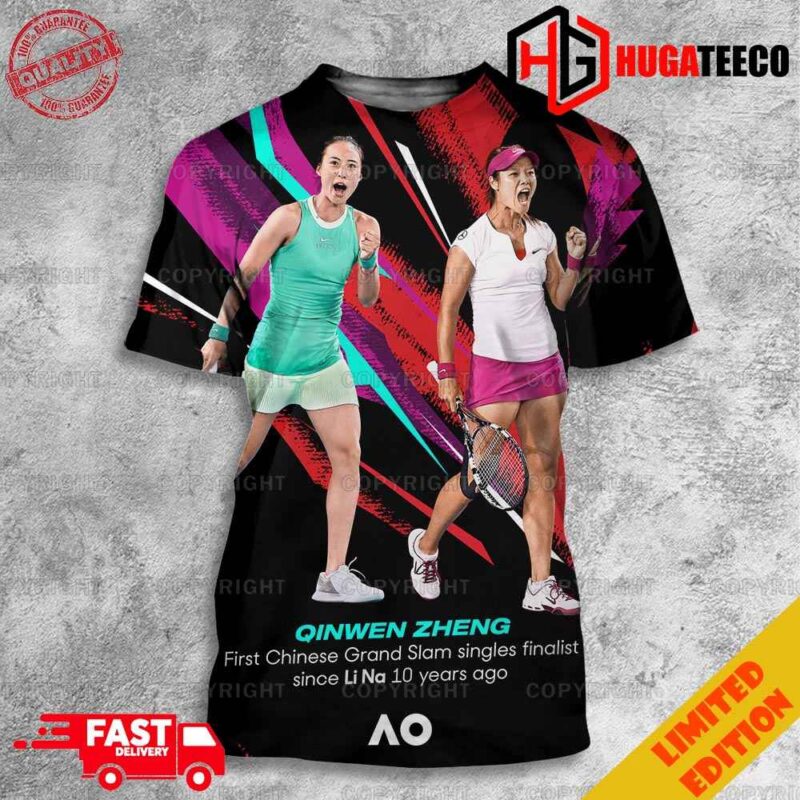 Qinwen Zheng First Chinese Grand Slam Singles Finalist Since Li Na 10 Years Ago Aus Open 2024 Unique 3D T-Shirt