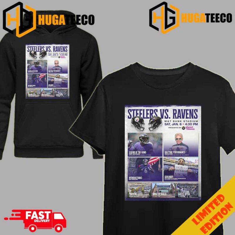 Regular Season Finale At The MT Bank Stadium Pittsburgh Steelers vs Baltimore Ravens On Saturday January 6 Poster Merchandise T-Shirt Long Sleeve Hoodie