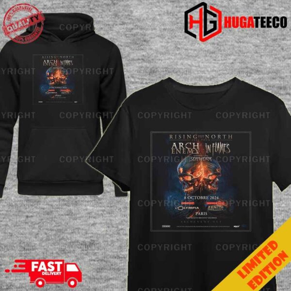 Rising From The North 2024 Tour Arch Enemy In Flames With Special Guests Soilwork 8 October 2024 Paris Unique T-Shirt Hoodie