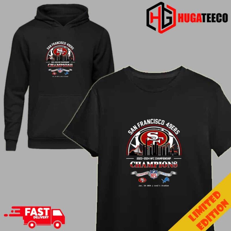 San Francisco 49ers Winners Season 2023-2024 NFC Championship NFL Super Bowl LVIII Skyline January 28 2024 Levi’s Stadium T-Shirt
