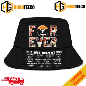 Texas Longhorns Forever Not Just When We Win Signatures Merchandise Summer Bucket Hat-Cap