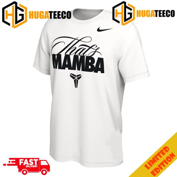That’s Mamba Gift Of Black Mamba Kobe Bryant x Nike Logo Fan Gifts T-Shirt (Limited Edition)