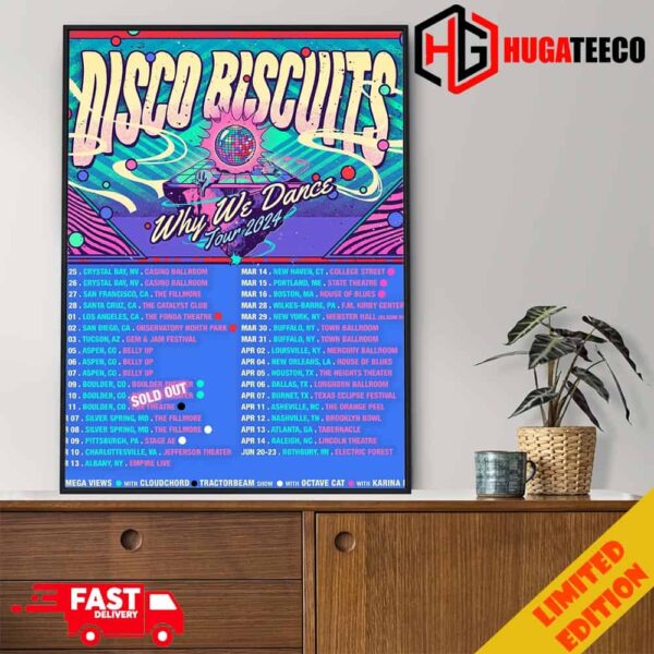 The Disco Biscuits Why We Dance Tour 2024 With Omega Views Cloudchord Tractorbeam Show Schedule Lists Poster Canvas