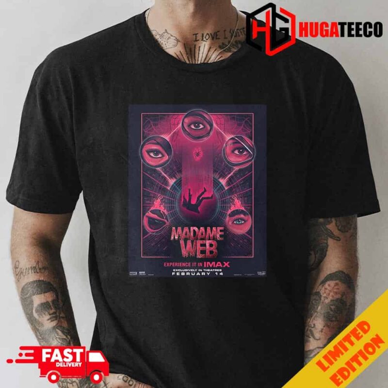 The Hollywood Handle New Poster For Madame Web In Theaters On February 14 2024 T-Shirt