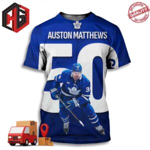 50 Goals For Auston Matthews Number 34 Player In NHL History Hit 50 Goals In Season 3D T-Shirt