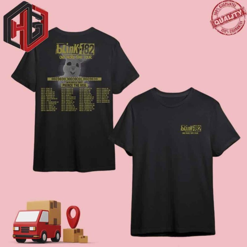 Blink 182 Logo One More Time World Tour Schedule List 2024 With Special Guest Pierce The Veil Merchandise Two Sides T-Shirt