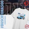 Buschtona500 Sweepstakes Ross Chastain Number 1 Busch Beer Custom Tee For Day Tona 500 T-Shirt