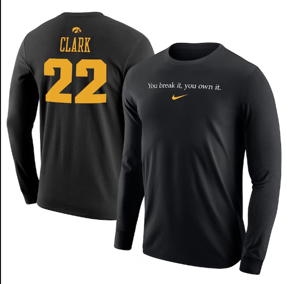 Caitlin Clark Iowa Hawkeyes Nike Unisex Record You Break It You Own It And Number Long Sleeve T-Shirt Black Color
