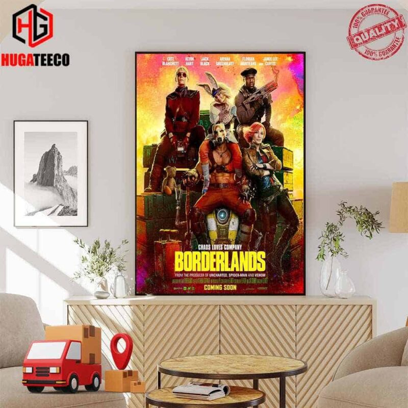 Chaos Love Company Borderlands From The Producer Of Uncharted Spider-man and Venom Live-Action Coming Soon In Theaters On August 9 Poster Canvas