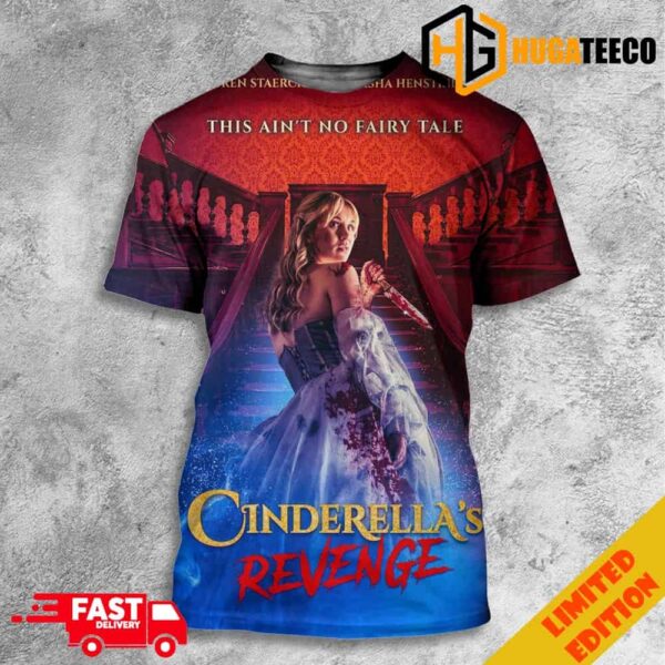 First Poster For Cinderella’s Revenge This Ain’t No Fairy Tale Lauren Staerck Natasha Henstridge 3D T-Shirt