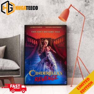 First Poster For Cinderella’s Revenge This Ain’t No Fairy Tale Lauren Staerck Natasha Henstridge Poster Canvas