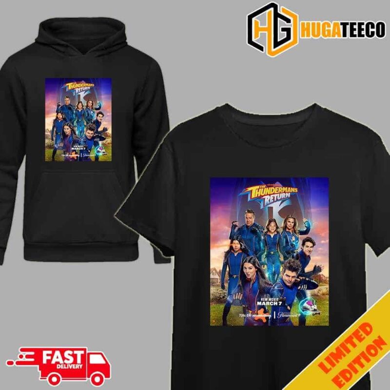 First Poster For The Thundermans Return Releasing On Paramount On March 7 2024 T-Shirt Hoodie