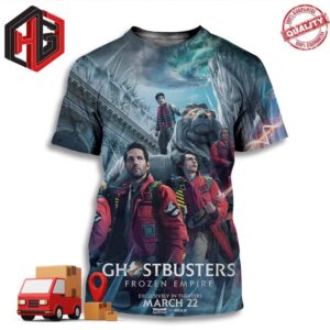 Ghostbusters Frozen Empire Exclusively In Theaters March 22  3D T-Shirt