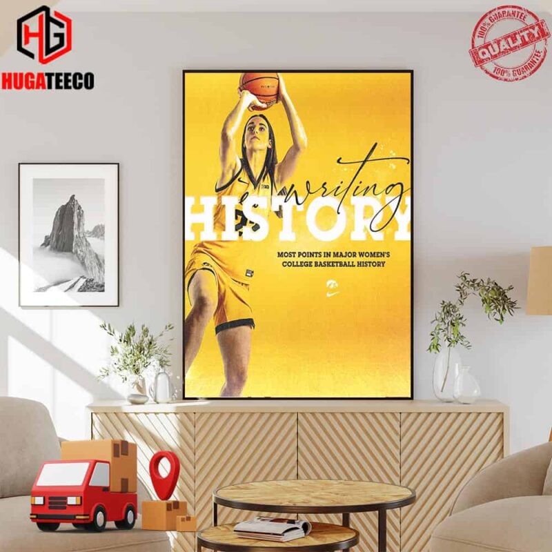 History Writing For Caitlin Clark Iowa Has Surpassed Lynette Woodard For The Most Points Scored In Major – Iowa Women’s Basketball Poster Canvas