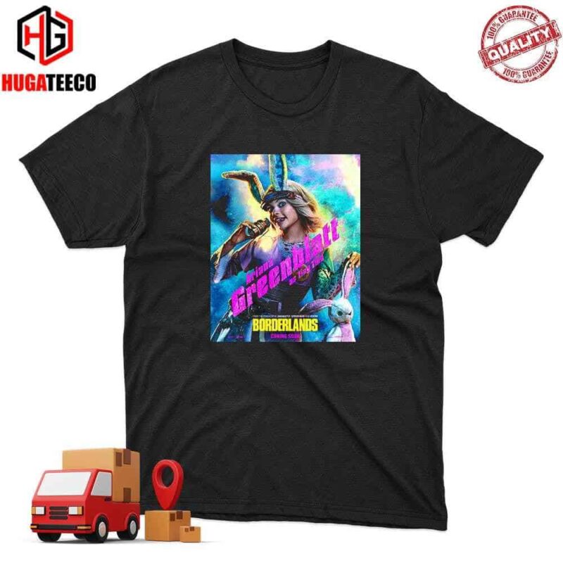Meet Ariana Greenblatt as Tiny Tina Special In Her Own Explosive Way Borderlands Movie Chaos Love Company 2024 T-Shirt
