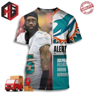 Miami Dolphins Announcing The Release Of Xavien Howard From The Team 3D T-Shirt