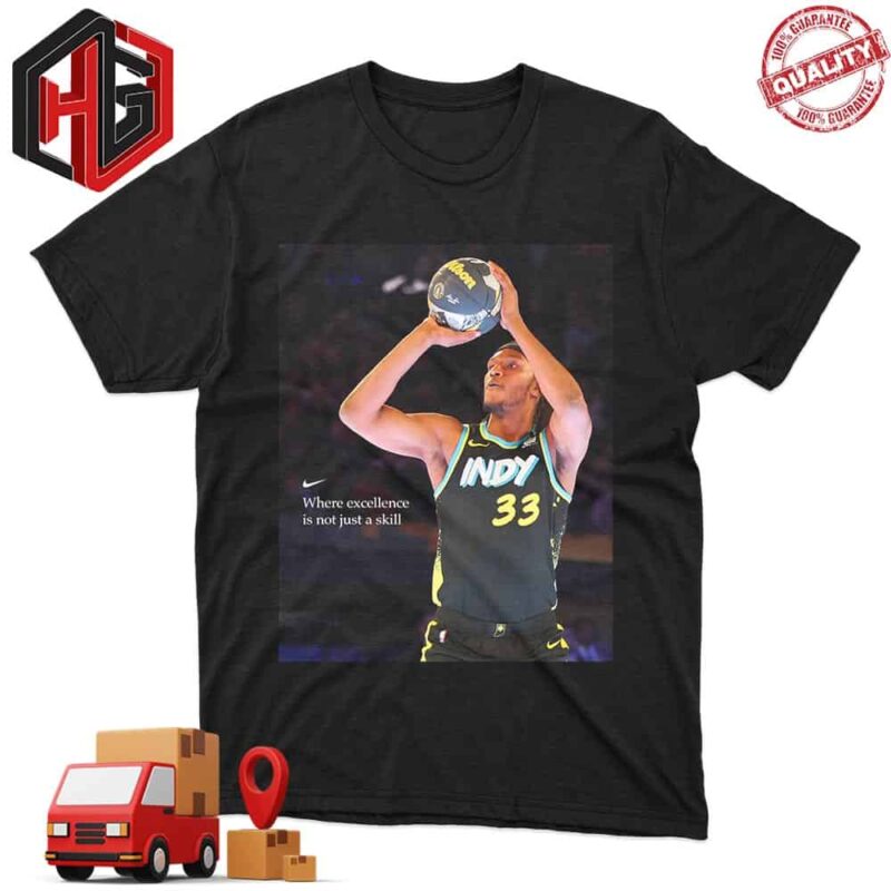 Myles Turner Indy 33 Where Excellence Is Not Just A Skill Kia Skills Contest Champions 2024 Nike T-Shirt