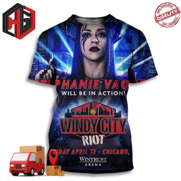 Representing Lucha Libre CMLL Stephanie Vaquer Will Be In Action at Windy City Riot Friday April 12 Chicago IL Wintrust Arena NJPW Global  3D T-Shirt