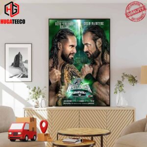 Seth Freakin Rollins And Drew McIntyre WWE World Heavyweight Champion Wrestle Mania Poster Canvas