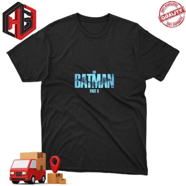 The Batman Part II Logo Movie T-Shirt