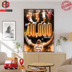 40000 Career Points For The King  LeBron James Los Angeles Lakers NBA Home Decor Poster Canvas