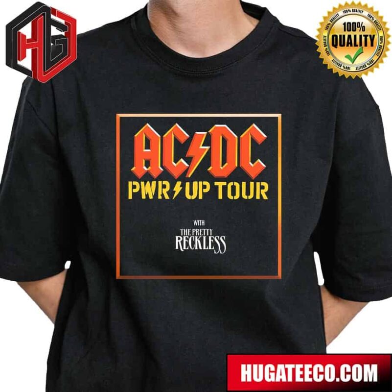 ACDC Power Up Tour With The Pretty Reckless T-Shirt