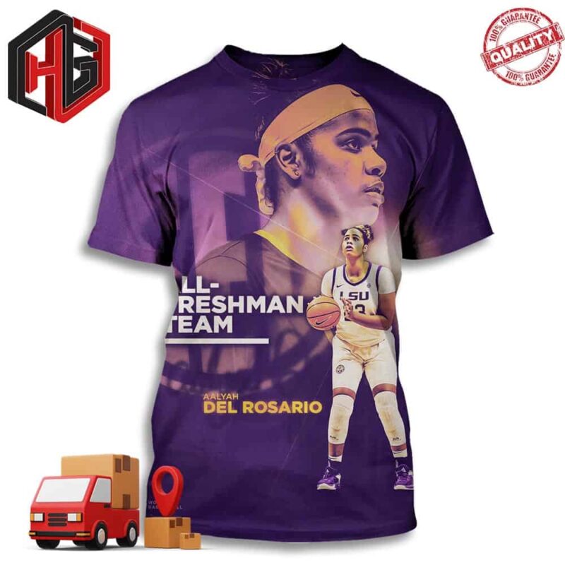 Aalyah Del Rosario LSU Women’s Basketball 3D T-Shirt