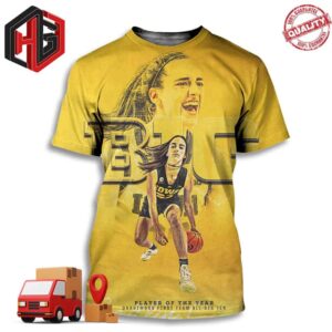 Caitlin Clark Iowa Hawkeyes Is Player Of The Year Unanimous First Team All-big Ten 3D T-Shirt